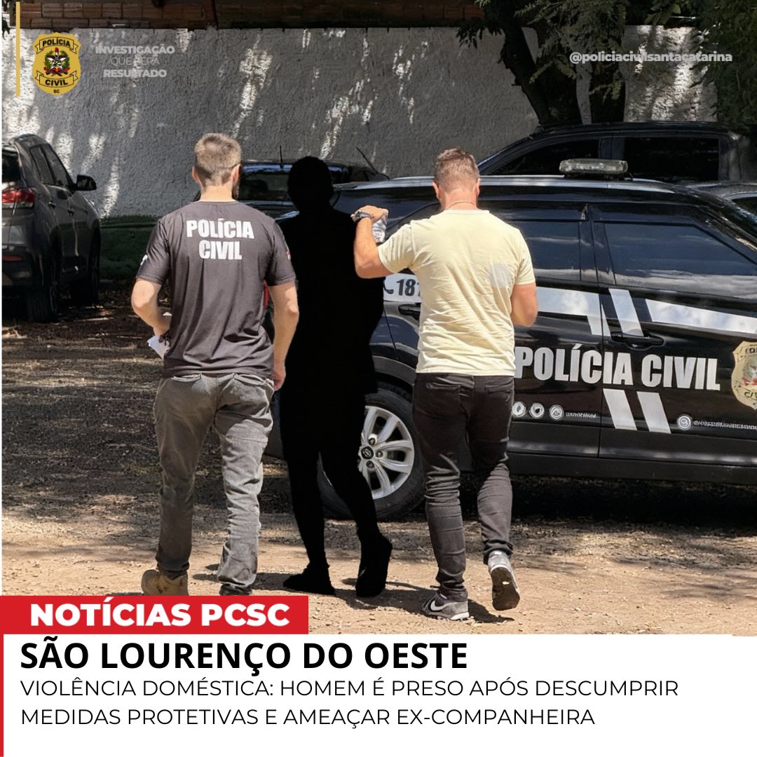 Homem é preso por descumprir medida protetiva e ameaçar ex-companheira em São Lourenço do Oeste