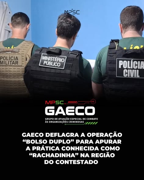 Gaeco deflagrou nesta terça 31.03.2026 a operação "BOLSO DUPLO"